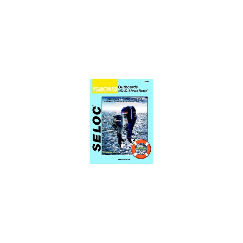 Seloc Marine Manual For Nissan/Tohatsu Outboards 1992-2009