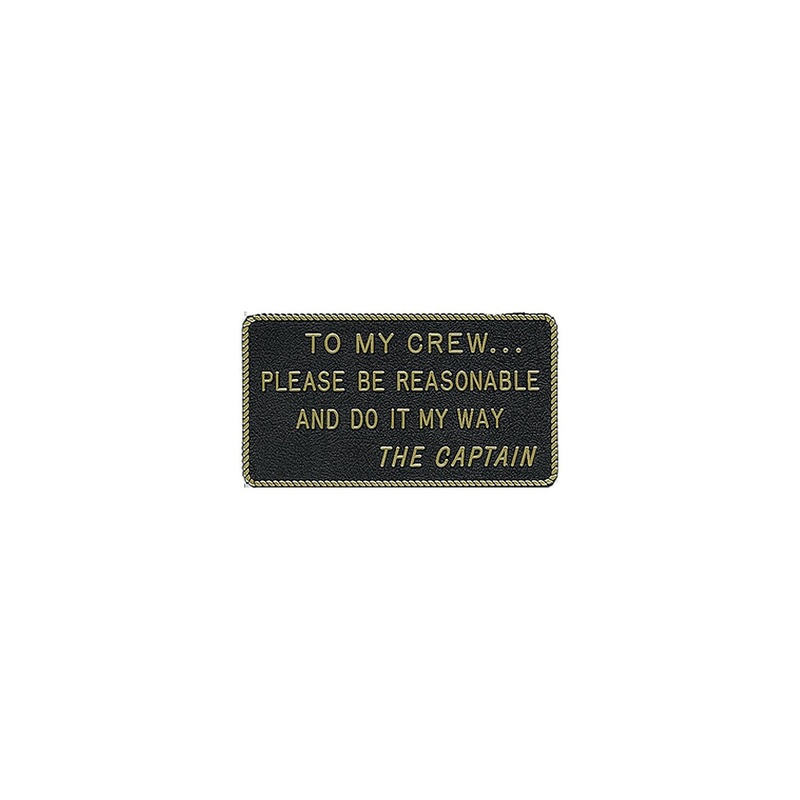 To My Crew…Please Be Reasonable